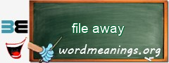 WordMeaning blackboard for file away
